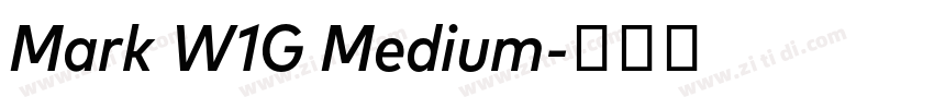 Mark W1G Medium字体转换